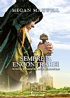 Capa do livro Sempre a encontrarei, Megan Maxwell