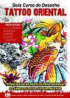 Capa do livro Tattoo Oriental - Curso de Desenho, Online Editora