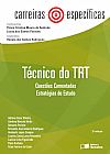 Capa do livro T�cnico do TRT - 2� Edi��o 2016, Fl�via Cristina Moura de Andrade