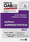Capa do livro Pr�tica Administrativa - Completa�o Oab 2 Fase, Andr� Barbieri