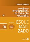 Capa do livro Com�rcio internacional e legisla��o aduaneira, Roberto/ Lenza Caparroz