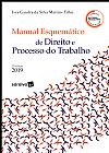 Capa do livro Manual esquematizado de direito e processo do trabalho -, Martins Filho, Ives Gandra da Silva