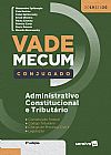 Capa do livro Vade mecum conjugado - Administrativo, constitucional e tribut�rio, Alessandro Spilborghs