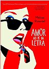 Capa do livro Amor Ao P� Da Letra, Melissa Pimentel