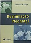Capa do livro Reanima��o neonatal, Jose Dias Rego