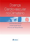 Capa do livro Doen�a cardiovascular no climat�rio, Jos� Mendes Aldrighi