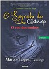 Capa do livro Segredo do Caleidosc�pio, O: O V�o dos Sonhos, Marcos Lopes