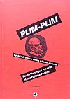 Capa do livro Plim-plim A Peleja De Brizola Contra A Fraude Eleitoral, Paulo Henrique Amorim E Maria Helena Passos