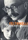 Capa do livro Feltrinelli- Editor, Aristocrata e Subversivo, Carlo Feltrinelli