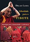 Capa do livro Liberdade Para o Tibete, Dalai Lama