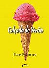Capa do livro CALCADA DE VERAO, FLORA FIGUEIREDO