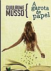 Capa do livro A garota de papel, Guillaume Musso
