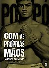 Capa do livro Com as próprias mãos, Wagner Sarmento