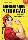 Capa do livro Enfrentando o drag�o, Leta Hong Finger