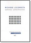 Capa do livro Ricardo Legorreta: Sonhos Constru�dos - Cole��o Educa��o do Olhar Arquitetura, Laura Aguiar