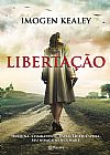 Capa do livro Libertação, Imogen Kealey
