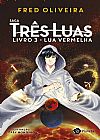 Capa do livro Lua vermelha, Fred Oliveira