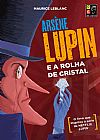 Capa do livro Arsène Lupin e a rolha de cristal, Maurice Leblanc