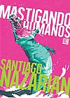 Capa do livro Mastigando humanos, Santiago Nazarian