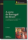 Capa do livro CORTE DE PORTUGAL NO BRASIL, A, Luis NORTON