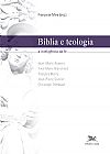 Capa do livro B�blia e teologia - A intelig�ncia da f�, Christoph Theobald