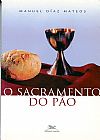 Capa do livro O sacramento do p�o, Manuel D�az Mateos