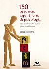 Capa do livro 150 pequenas experi�ncias de psicologia, Serge Ciccotti