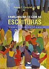 Capa do livro Familiarizar-se com as escrituras, Antony F. Campbell