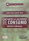 Capa do livro Contratos na Sociedade de Consumo: Vontade e Confian�a, Andr� Perin Schmidt Neto