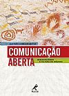 Capa do livro Comunica��o aberta, Gustavo Gomes de Matos
