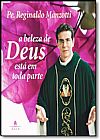 Capa do livro Beleza de Deus Est� em Toda Parte, A, Reginaldo Manzotti