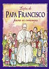 Capa do livro Lições do Papa Francisco para as crianças, Papa Francisco