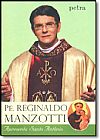 Capa do livro Pe. Reginaldo Manzotti Apresenta Santo Ant�nio, Padre Reginaldo Manzotti