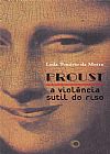 Capa do livro Proust: a violência sutil do riso, Leda Tenório da Motta