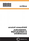 Capa do livro Juda�smo, reflex�es e viv�ncias, Anatol Rosenfeld