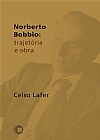Capa do livro Norberto bobbio: trajet�ria e obra, Celso Lafer
