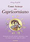 Capa do livro Como animar um capricorniano, Mary English