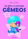 Capa do livro Seu filho e a astrologia - gemeos, Maite Colom