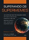 Capa do livro Superando os supermemes, Rebecca D. Costa