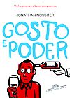 Capa do livro Gosto e poder, Jonathan Nossiter
