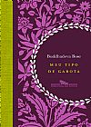 Capa do livro Meu tipo de garota, Buddhadeva Bose