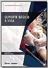 Capa do livro Suporte Basico � Vida, Lucila Medeiros Minichello de Sousa