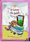 Capa do livro Livro do beb�,O-Meus primeiros cinco anos, Todolivro