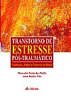 Capa do livro Transtorno de estresse pós-traumático, Marcelo Feijó de Mello