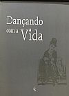 Capa do livro DAN�ANDO COM A VIDA, Sebastian Justo
