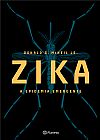 Capa do livro Zika, Donald G. Mcneil Jr.