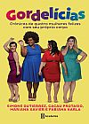 Capa do livro Gordel�cias, Fabiana Mariana; Karla