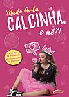 Capa do livro Calcinha, e a�?!, Mad� Avila