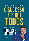 Capa do livro O sucesso � para todos - POCKET, Jangui� Diniz