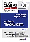 Capa do livro Pr�tica Trabalhista - Completa�o Oab 2� Fase, Marcelo Hugo da Rocha
